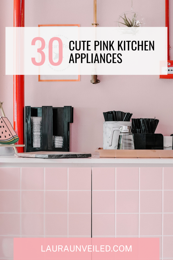 a pin that says in a large font pink kitchen appliances