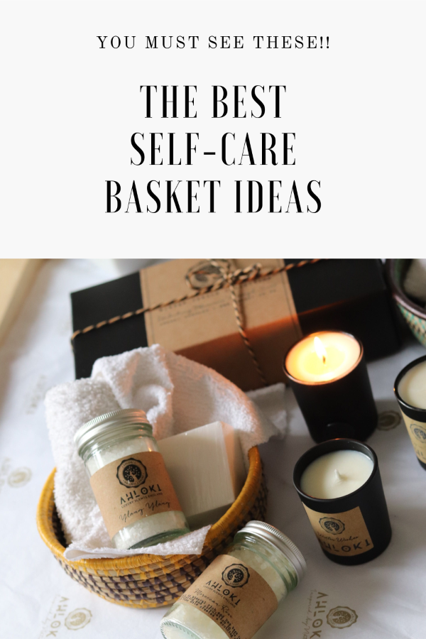 a pin that says in a large font self-care basket ideas